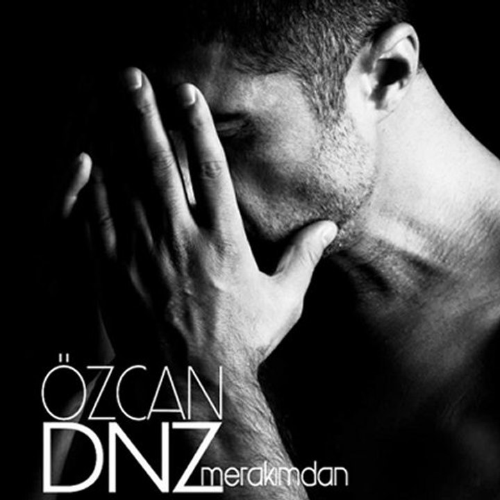 Özcan Deniz-Merakımdan..