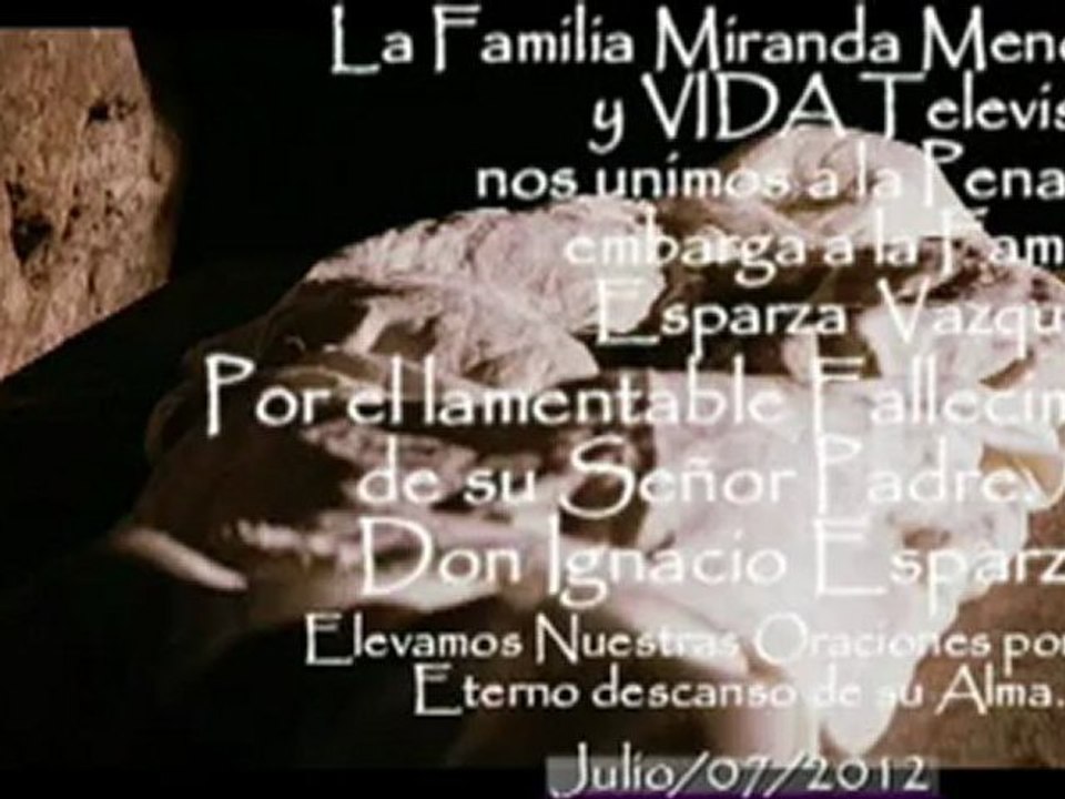 CONDOLENCIA A LA FAMILIA ESPARZA VAZQUEZ