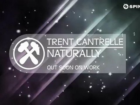 Trent Cantrelle - Naturally (Available August 6)