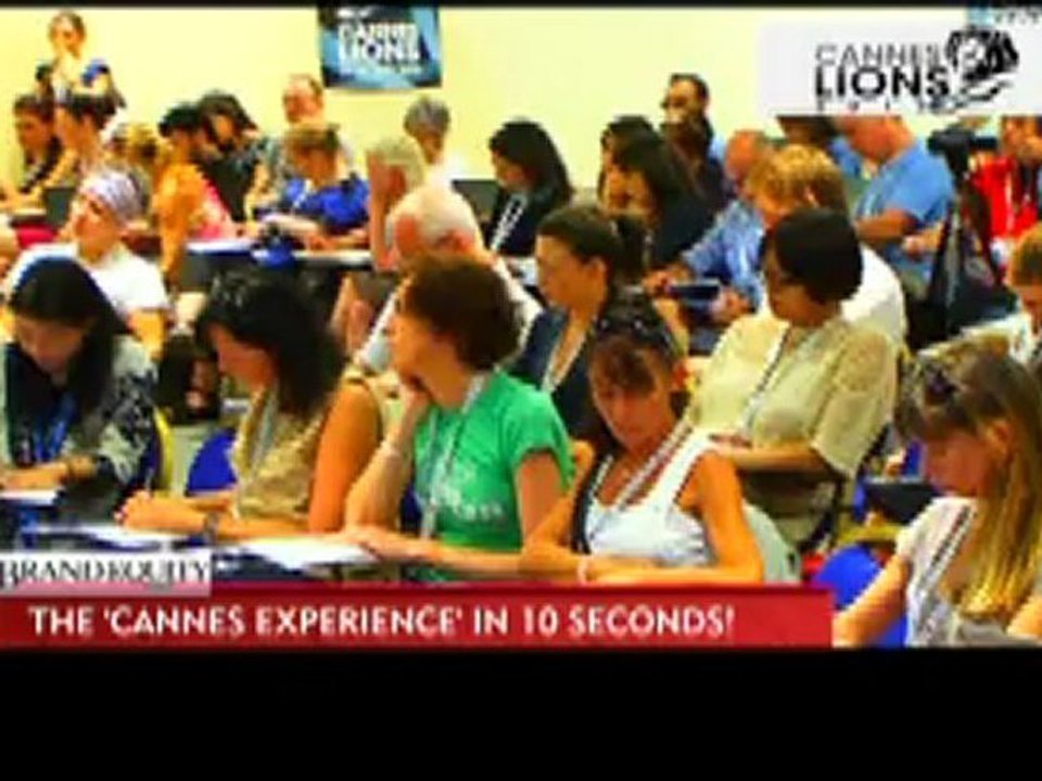 BRAND EQUITY @CANNES 2012: THEIR 'CANNES' EXPERIENCE IN 10 SECONDS