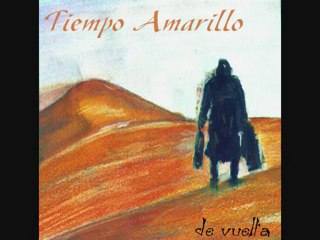 Tiempo Amarillo: ''Contento y perdido''