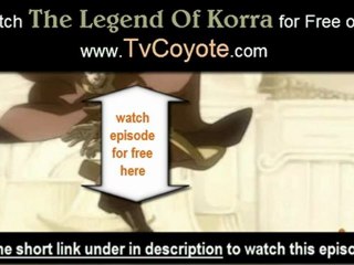 The Legend Of Korra season 1 Episode 12 - Endgame