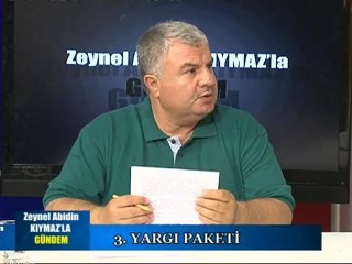 zeynel abidin kıymazla gündem yargı paketi