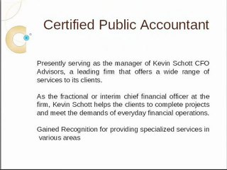 Kevin Schott Worked As an Independent Consultant In St. Louis