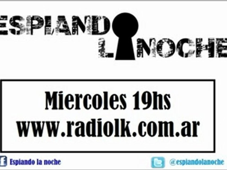 Espiando la Noche: 17mo Programa