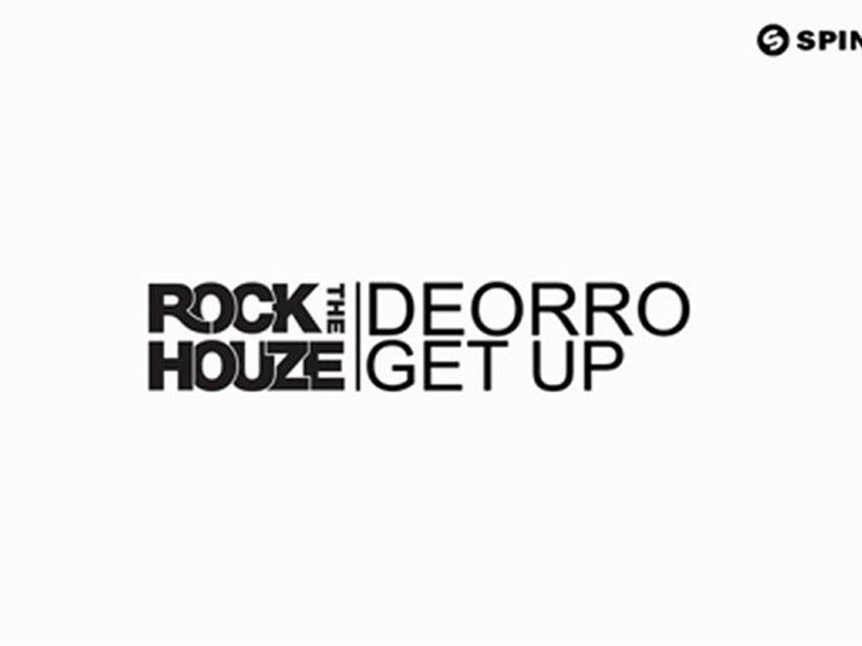 Deorro - Get Up (Available July 30)