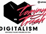 Tommy Trash V's Digitalism - Falling (Tommy Trash Remix) [Available July 23]