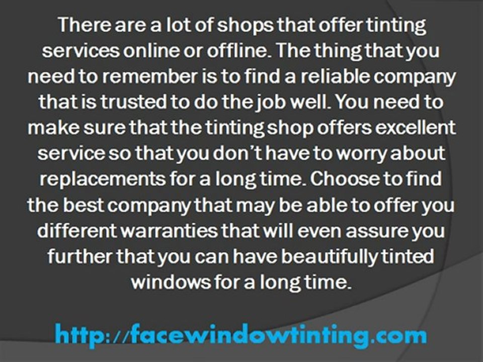Window Tinting Shop To Give You Excellently Tinted