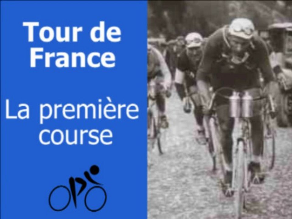 TOUR DE FRANCE . 1903 : La première course.