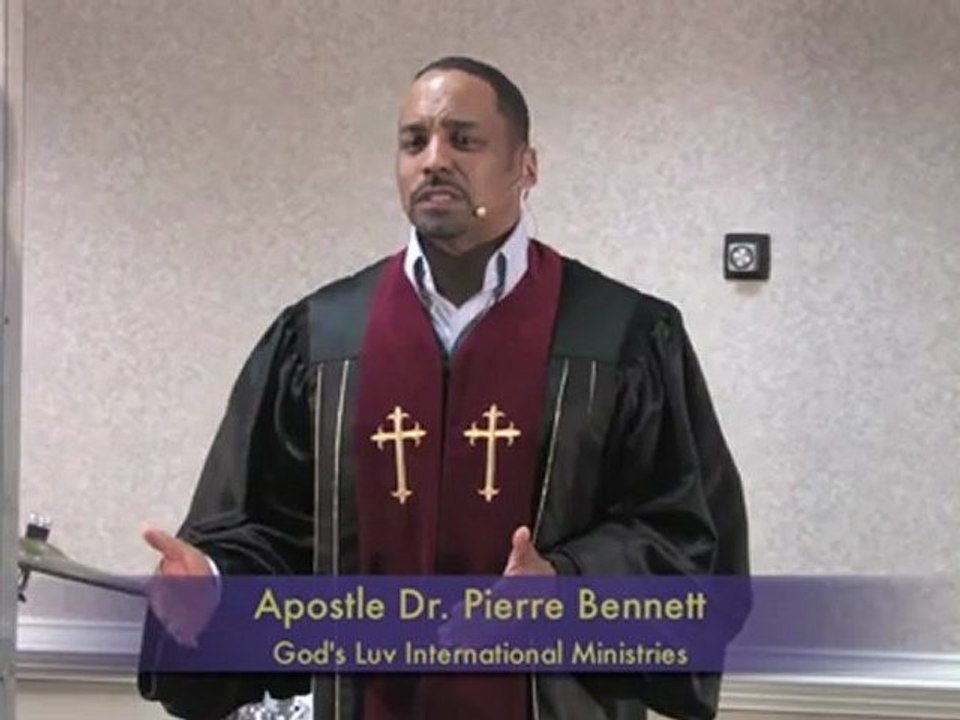 Apostle Dr. Pierre Bennett "The Biggest Blessing Is Knowing The Blesser!" 2/3