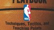 Sports Book Review: NBA Coaches Playbook: Techniques, Tactics, and Teaching Points by National Basketball Coaches Association, Giorgio Gandolfi