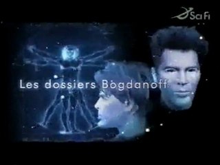 Les Dossiers Bogdanoff - La Jeunesse éternelle 03 octobre 2007 SCI.FI
