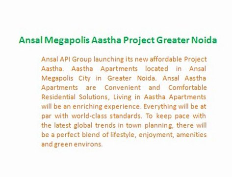 9899606065++ Ansal Aastha Apartments -Ansal Megapolis Aastha Project- Ansal Group Aastha Megapolis City Greater Noida