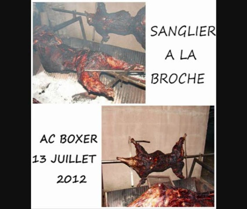 AC BOXER  SANGLIER A LA BROCHE  13 07 2012
