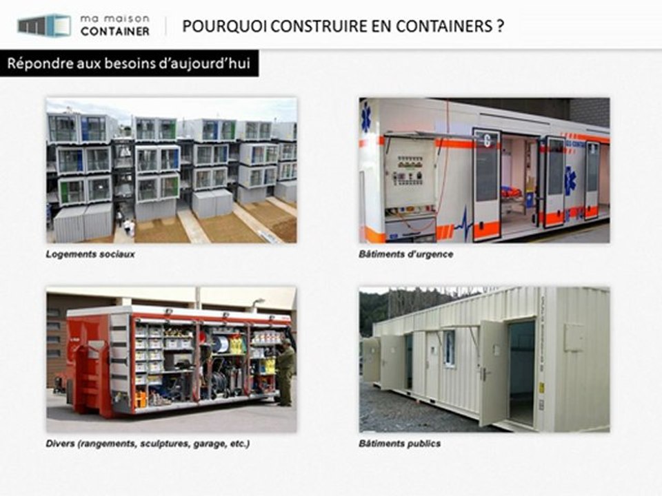 Pourquoi construire en container ?