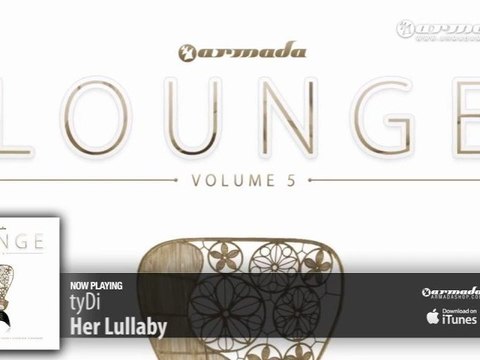 tyDi - Her Lullaby (Armada Lounge, Vol 5)