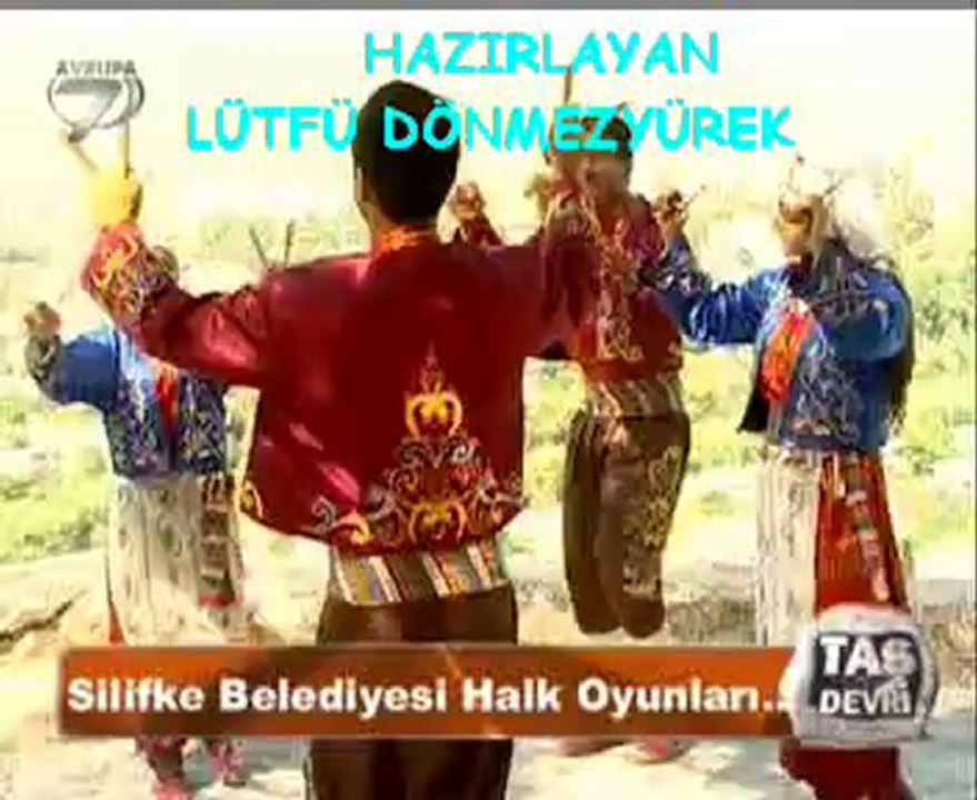 Atilla Taş devri silifke belediyesi halk oyunlari-kayit lütfü dönmezyürek