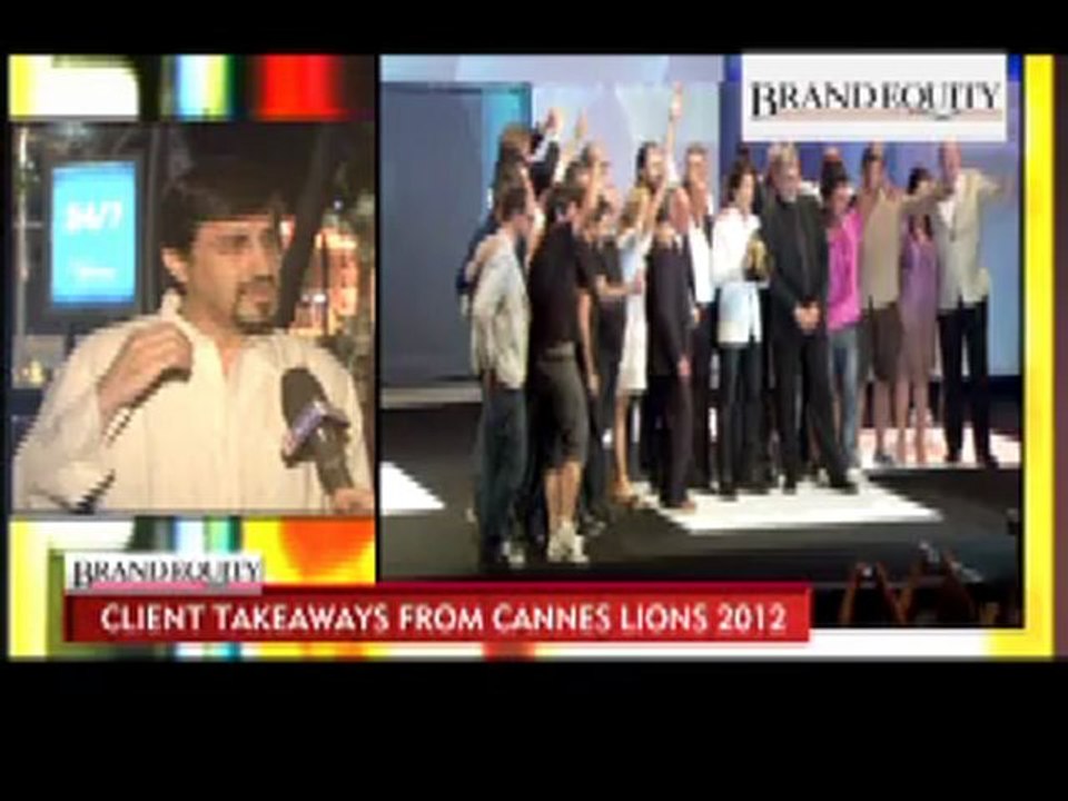 Brand equity: Client Takeaways from Cannes Lions 2012