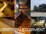 Vibrating & Rotary Equipment, Systems, & Solutions