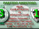 Amistoso: Raja Club Athletic 3 - Athletic 1 (17/07/12)