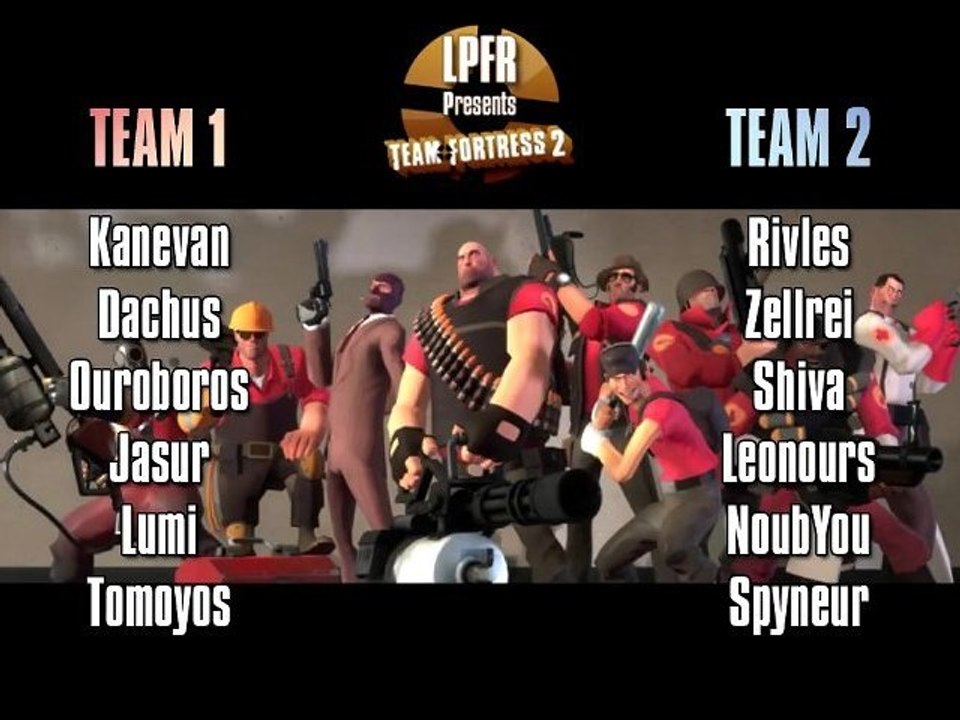 Event LPFR TF2 - Session Test - Par les yeux de Rivles