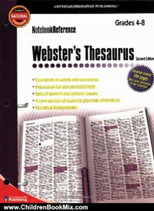 Children Book Review: Webster's Thesaurus, Grades 4 - 8: Second Edition (Notebook Reference) by American Education Publishing