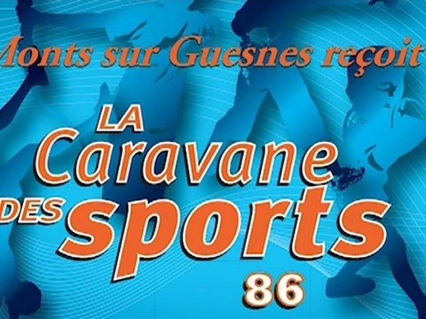 La Caravane des Sports 2012 à Monts-sur-Guesnes (86)