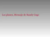 MIRA ESRE MENSAJE DE RANDY GAGE