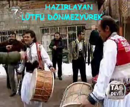 Atilla Taş Devri ANKARA-SORGUN- bölüm 2 kayit lütfü dönmezyürek