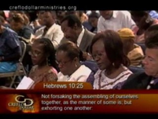 Creflo Dollar - Faithfulness in Church Attendance Part 4
