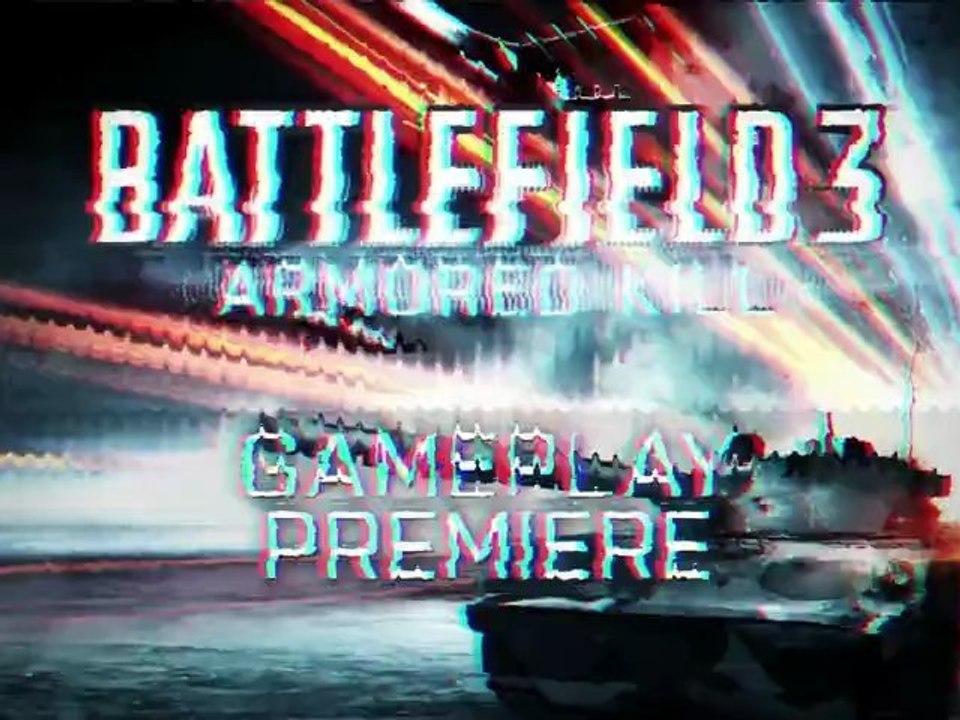 Battlefield 3 - DLC Armored Kill - Gameplay Trailer