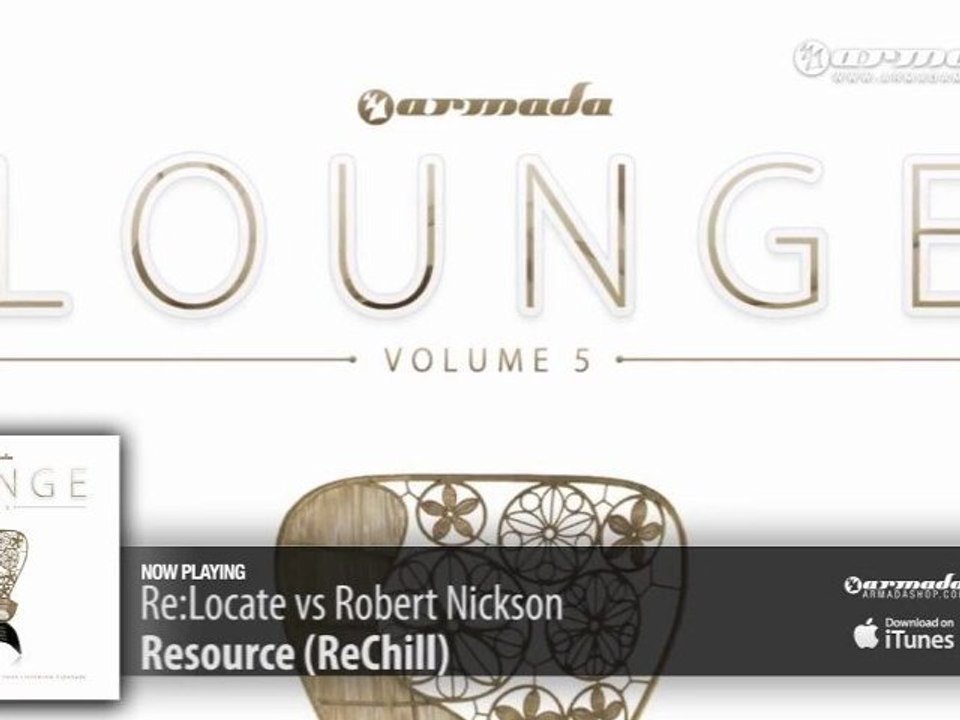 Re-Locate vs. Robert Nickson - Resource (ReChill) (Armada Lounge, Vol. 5)