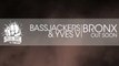 Bassjackers & Yves V - Bronx (Available August 13)