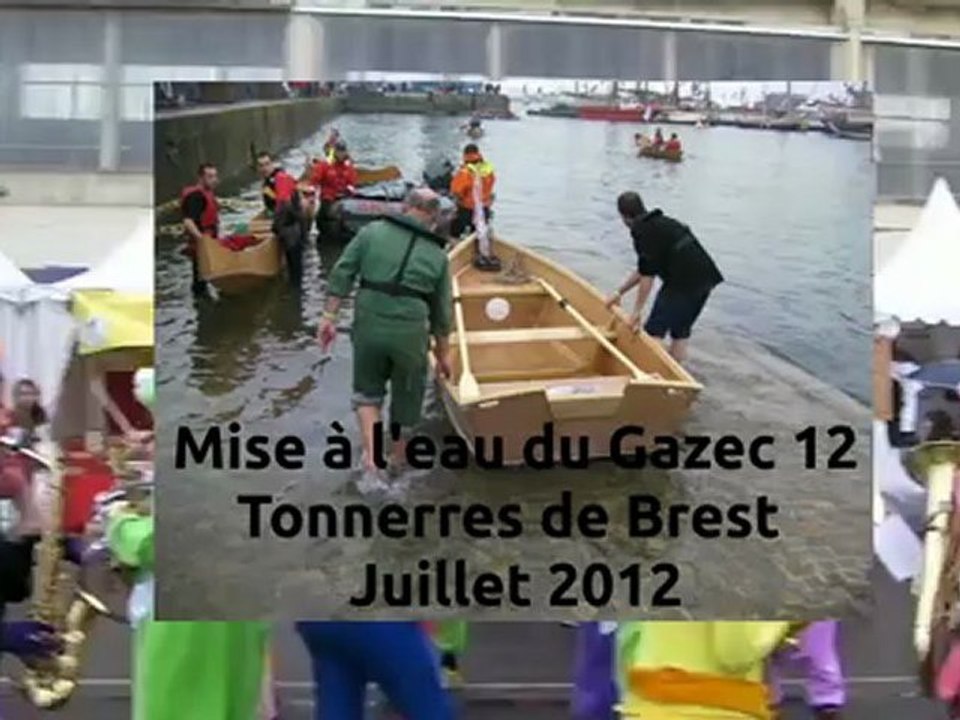 Mise à l'eau du Gazec 12 aux Tonnerres de Brest