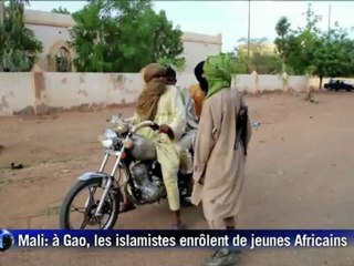 A Gao, les islamistes recrutent en masse de jeunes Africains