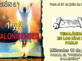 LECCIÓN 3 - MIÉRCOLES 18 DE JULIO 2012 - PABLO, EL PREDICADOR CALLEJERO