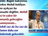 Kadir Mısıroğlu, İsmail Mutlu, Cevat Akşit, Nihat Hatipoğlu dünyada yaşanan bu zulmün bu zalimliğin farkında değil mi