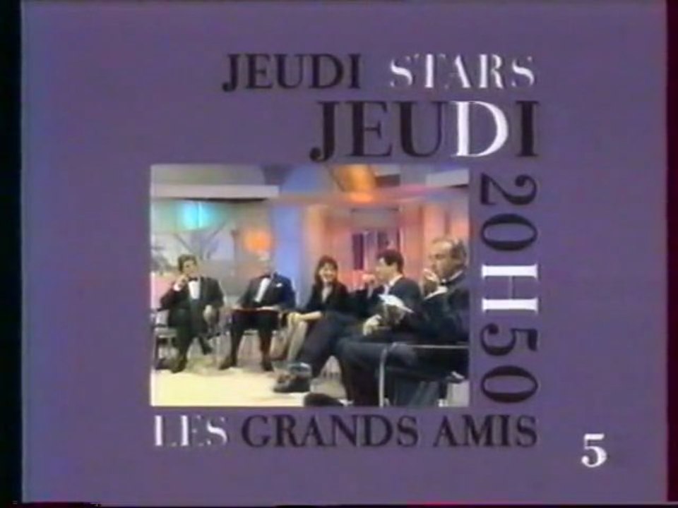 Bande Annonce  De L'emission Les Grands Amis Septembre 1991 LA CINQ