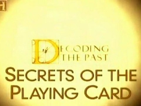 Decifrando o Passado - O Segredo das Cartas de Baralho [History Channel]