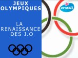 Jeux Olympiques : La Renaissance des JO