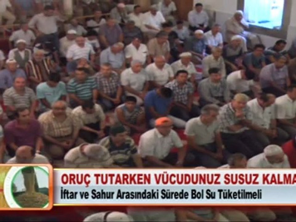ORUÇ TUTARKEN VÜCUDUNUZ SUSUZ KALMASIN