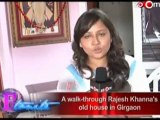 Rajesh Khanna's first house in Mumbai