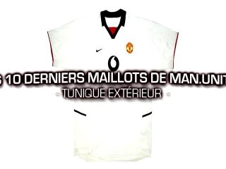 Les 10 derniers maillots "extérieur" de Man United