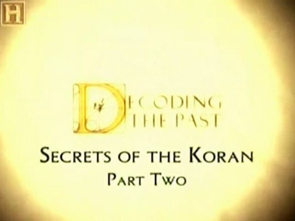 Decifrando o Passado - Os Segredos do Alcorão (Parte 2) [History Channel]