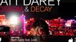 Matt Darey - Blossom & Decay (Artist Album)