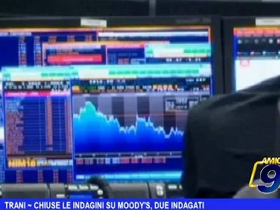 Trani | Chiuse le indagini su Moody's, due indagati