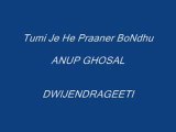 Anup Ghoshal - Tumi Je He Praaner Bondhu- Dwigendrageeti