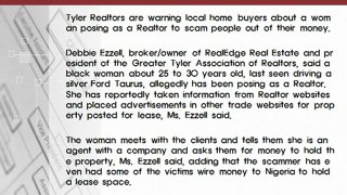 Tyler-Area Realtors Say Scam Artist At Work