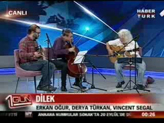 Erkan  Oğur,   Derya Türkan, Vincent  Segal       "Dilek "