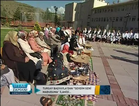 2 Turgay Başyayla Sevdim seni mabuduma GÜMÜŞHANE Ramazan 2012 STV2